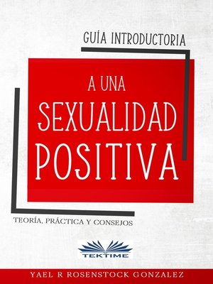 cover image of Guía Introductoria a Una Sexualidad Positiva